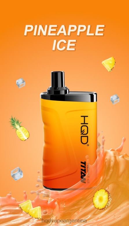 hielo de piña Z428N3 HQD vape precio - HQD TITAN 7000 bocanadas